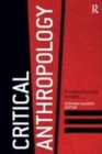 Image for Critical anthropology  : foundational works