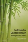 Image for Contemplative qualitative inquiry  : practicing the Zen of research