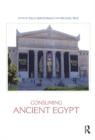Image for Consuming ancient Egypt