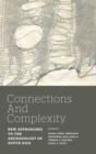 Image for Connections and complexity: new approaches to the archaeology of South Asia