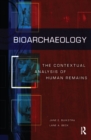 Image for Bioarchaeology: the contextual analysis of human remains