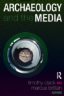 Image for Archaeology and the media