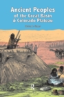 Image for Ancient peoples of the Great Basin and Colorado Plateau