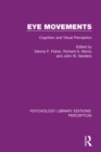 Image for Eye movements: cognition and visual perception