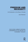 Image for Freedom and necessity: an introduction to the study of society