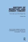 Image for History of monetary and credit theory: from John Law to the present day