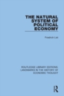 Image for The natural system of political economy