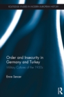 Image for Order and insecurity in Germany and Turkey: military cultures of the 1930s