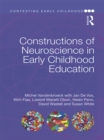 Image for Constructions of Neuroscience in Early Childhood Education