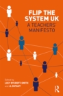 Image for Flip the system UK: a teachers&#39; manifesto