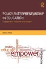 Image for Policy entrepreneurship in education: engagement, influence and impact