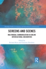 Image for Screens and scenes: multimodal communication in online intercultural encounters