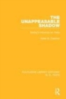 Image for The unappeasable shadow  : Shelley&#39;s influence on Yeats