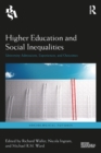 Image for Higher education and social inequalities: getting in, getting on and getting out