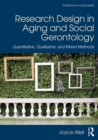 Image for Research Design in Aging and Social Gerontology: Quantitative, Qualitative, and Mixed Methods