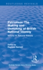 Image for Patriotism: the making and unmaking of British national identity (1989). (National fictions) : Volume III,