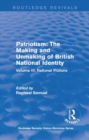 Image for Patriotism  : the making and unmaking of British national identity (1989)Volume III,: National fictions