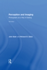 Image for Perception and imaging: photography as a way of seeing.