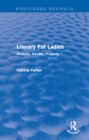 Image for Literary fat ladies: rhetoric, gender, property