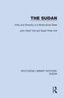 Image for The sudan: unity and diversity in a multicultural state