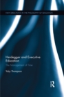 Image for Heidegger and executive education: a philosophy of executive education primer