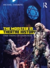 Image for The Monster in Theatre History: This Thing of Darkness