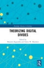 Image for Theorizing digital divides