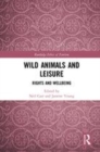 Image for Wild animals and leisure  : rights and wellbeing