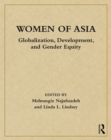 Image for Women of Asia: Globalization, Development, and Social Change