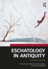 Image for Eschatology in Antiquity: Forms and Functions