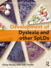 Image for The development of SpLD: living confidently with dyslexia