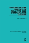 Image for Studies in the syntax of relative and comparative causes : 2