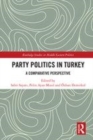 Image for Party politics in Turkey  : a comparative perspective