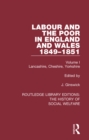 Image for Labour and the Poor in England and Wales: The Letters to the Morning Chronicle from the Correspondents in the Manufacturing and Mining Districts, the Towns of Liverpool and Birmingham and the Rural Districts: Volume I: Lancashire, Cheshire, Yorkshire