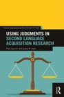 Image for Using judgments in second language acquisition research