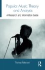 Image for Popular music theory and analysis: a research and information guide