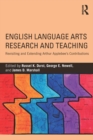 Image for English language arts research and teaching: revisiting and extending Arthur Applebee&#39;s contributions