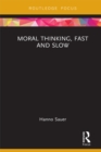 Image for Moral thinking, fast and slow
