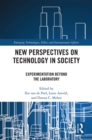 Image for New Perspectives on Technology in Society: Experimentation Beyond the Laboratory