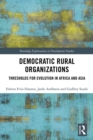 Image for Democratic rural organizations: thresholds for evolution in Africa and Asia
