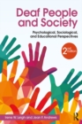 Image for Deaf People and Society: Psychological, Sociological and Educational Perspectives