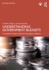 Image for Understanding government budgets: a guide to practices in the public service.