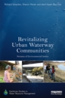 Image for Revitalizing urban waterway communities: streams of environmental justice