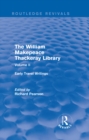 Image for The William Makepeace Thackeray Library: Volume II - Early Travel Writings