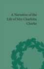 Image for Narrative of the life of Mrs Charlotte Charke by Charlotte Charke