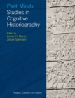 Image for Past minds: studies in cognitive historiography