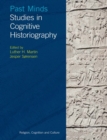 Image for Past Minds: Studies in Cognitive Historiography