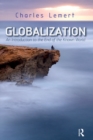 Image for Globalization: an introduction to the end of the known world