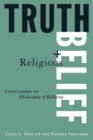 Image for Truth and religious belief: philosophical reflections on philosophy of religion