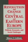 Image for Revolution and change in Central and Eastern Europe: political, economic and social challenges